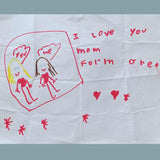 KELSEY drawing of I Love You Mom from Greg.